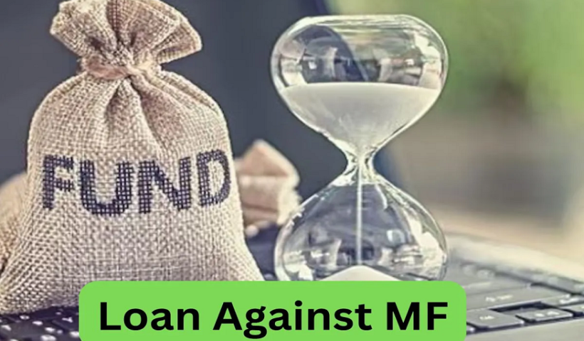 loan against MF